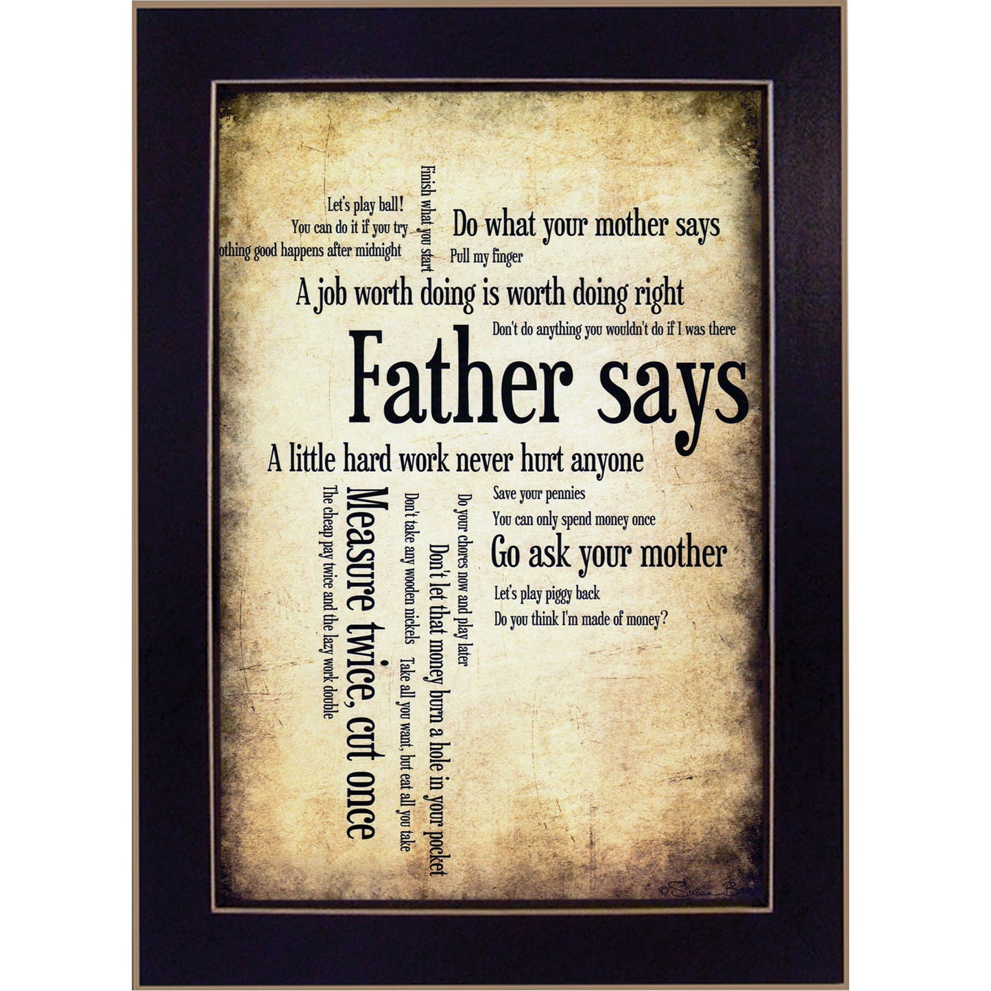 Printed Wall Art Poster 'Father Says' Quote, Ready-To-Hang Framed Artwork, MDF 14 x 10 in, Multicolor